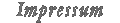 Impressum