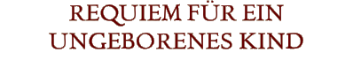 REQUIEM F�R EIN