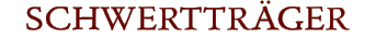 SCHWERTTR�GER