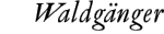 Waldg�nger
